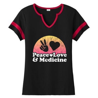 Peace Love And Medicine Gift Ladies Halftime Notch Neck Tee