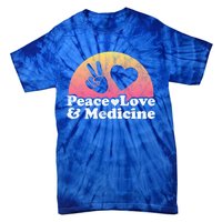 Peace Love And Medicine Gift Tie-Dye T-Shirt