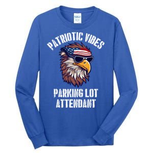 Parking Lot Attendant Eagle July 4th American Flag Usa Funny Gift Tall Long Sleeve T-Shirt