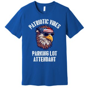 Parking Lot Attendant Eagle July 4th American Flag Usa Funny Gift Premium T-Shirt