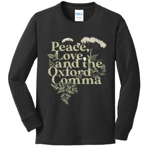 Peace Love And The OxFord English Comma Grammar Humor Kids Long Sleeve Shirt