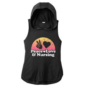 Peace Love And Nursing Nurse Gift Ladies PosiCharge Tri-Blend Wicking Draft Hoodie Tank