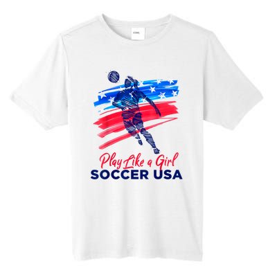 Play Like A Girl USA Soccer Team USA Womens Football Tall Fusion ChromaSoft Performance T-Shirt