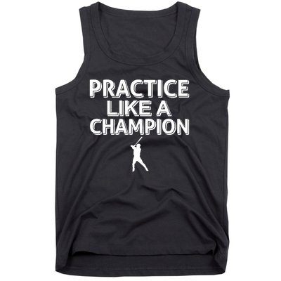 Practice Like A Champion Tank Top