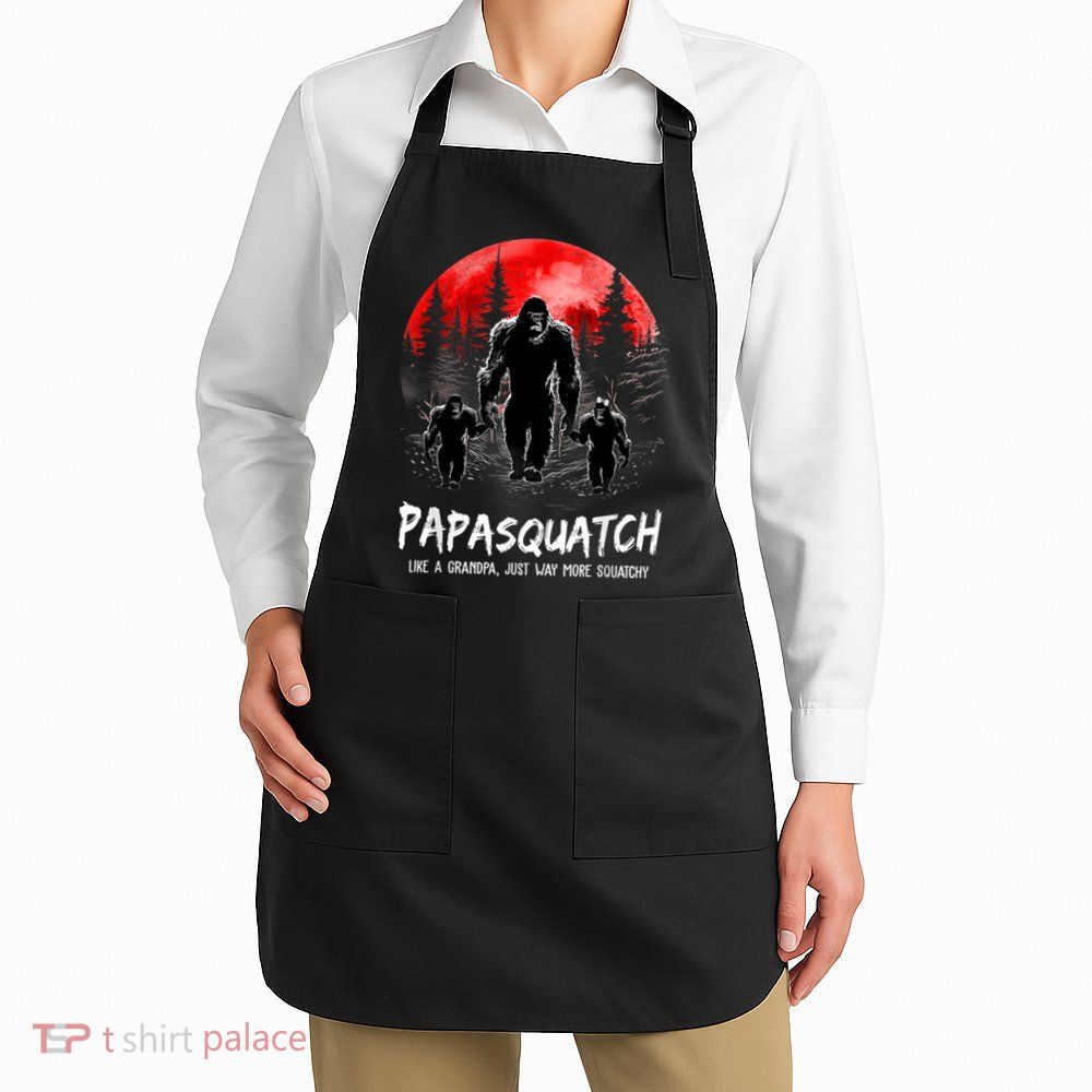 Papasquatch Like A Grandpa Just Way More Squatchy Funny Papa Apron