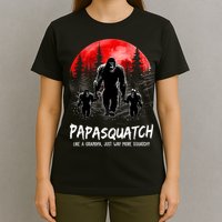 Papasquatch Like A Grandpa Just Way More Squatchy Funny Papa T-Shirt