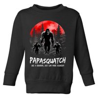 Papasquatch Like A Grandpa Just Way More Squatchy Funny Papa Toddler Sweatshirt