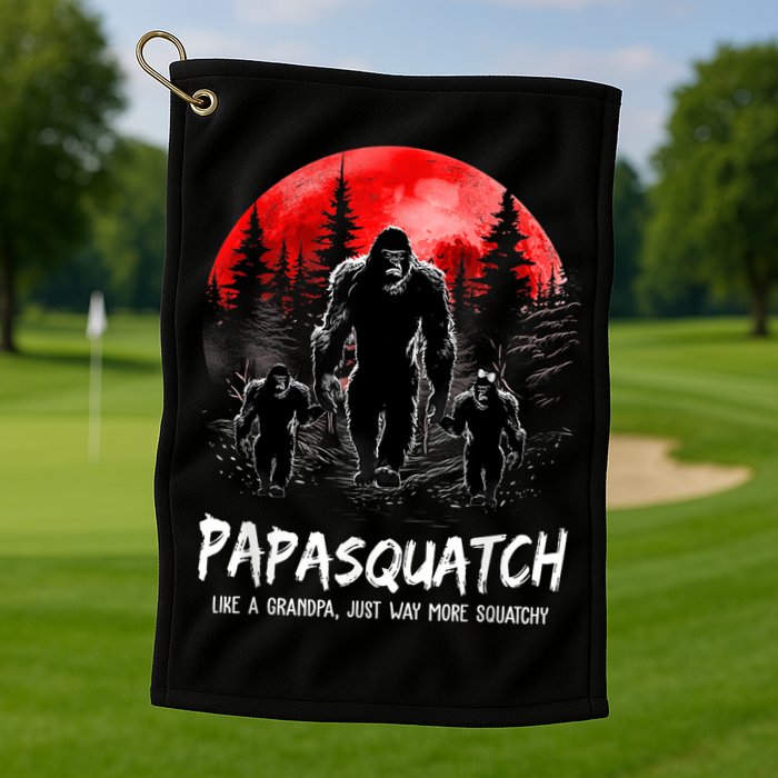 Papasquatch Like A Grandpa Just Way More Squatchy Funny Papa Golf Towel