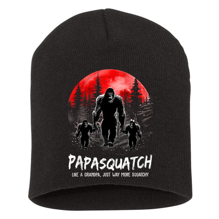 Papasquatch Like A Grandpa Just Way More Squatchy Funny Papa Short Acrylic Beanie