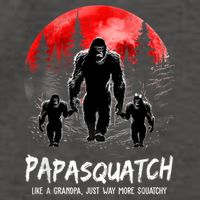 Papasquatch Like A Grandpa Just Way More Squatchy Funny Papa Vector Backpack