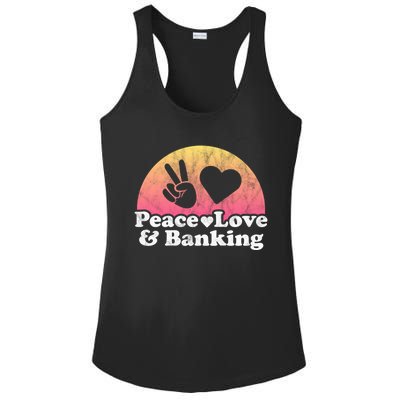 Peace Love And Banking Bank Gift Ladies PosiCharge Competitor Racerback Tank