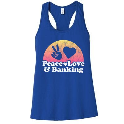 Peace Love And Banking Bank Gift Women's Racerback Tank