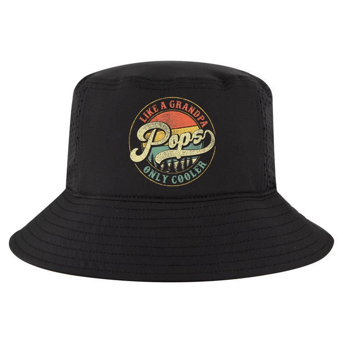 Pops Like A Grandpa Only Cooler Retro Gift Pops Dad Grandpa Cool Comfort Performance Bucket Hat