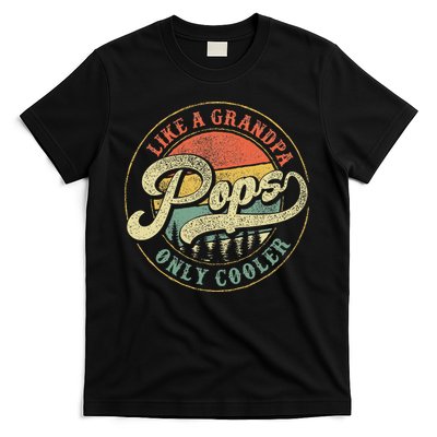 Pops Like A Grandpa Only Cooler Retro Gift Pops Dad Grandpa T-Shirt