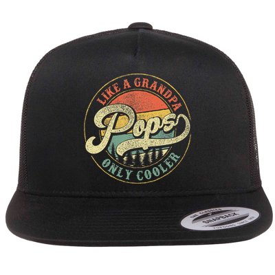 Pops Like A Grandpa Only Cooler Retro Gift Pops Dad Grandpa Flatbill Hat
