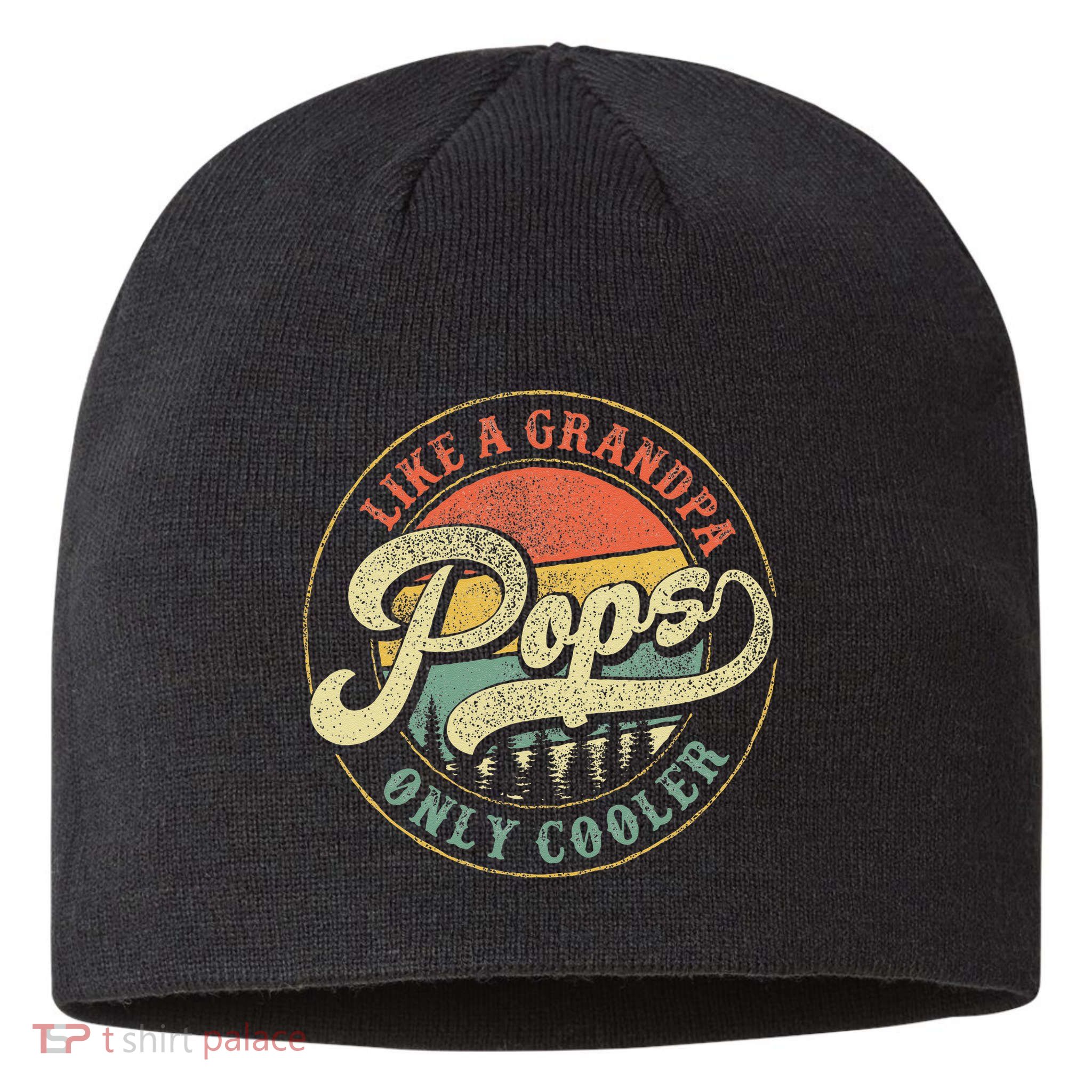 Pops Like A Grandpa Only Cooler Retro Gift Pops Dad Grandpa Sustainable Beanie