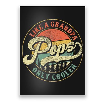 Pops Like A Grandpa Only Cooler Retro Gift Pops Dad Grandpa Poster