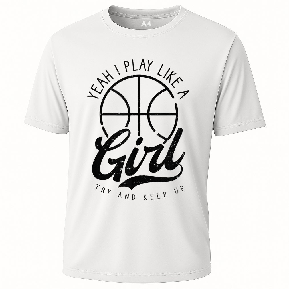 Play Like A Girl Design Basketball Cooling Performance Crew T-Shirt