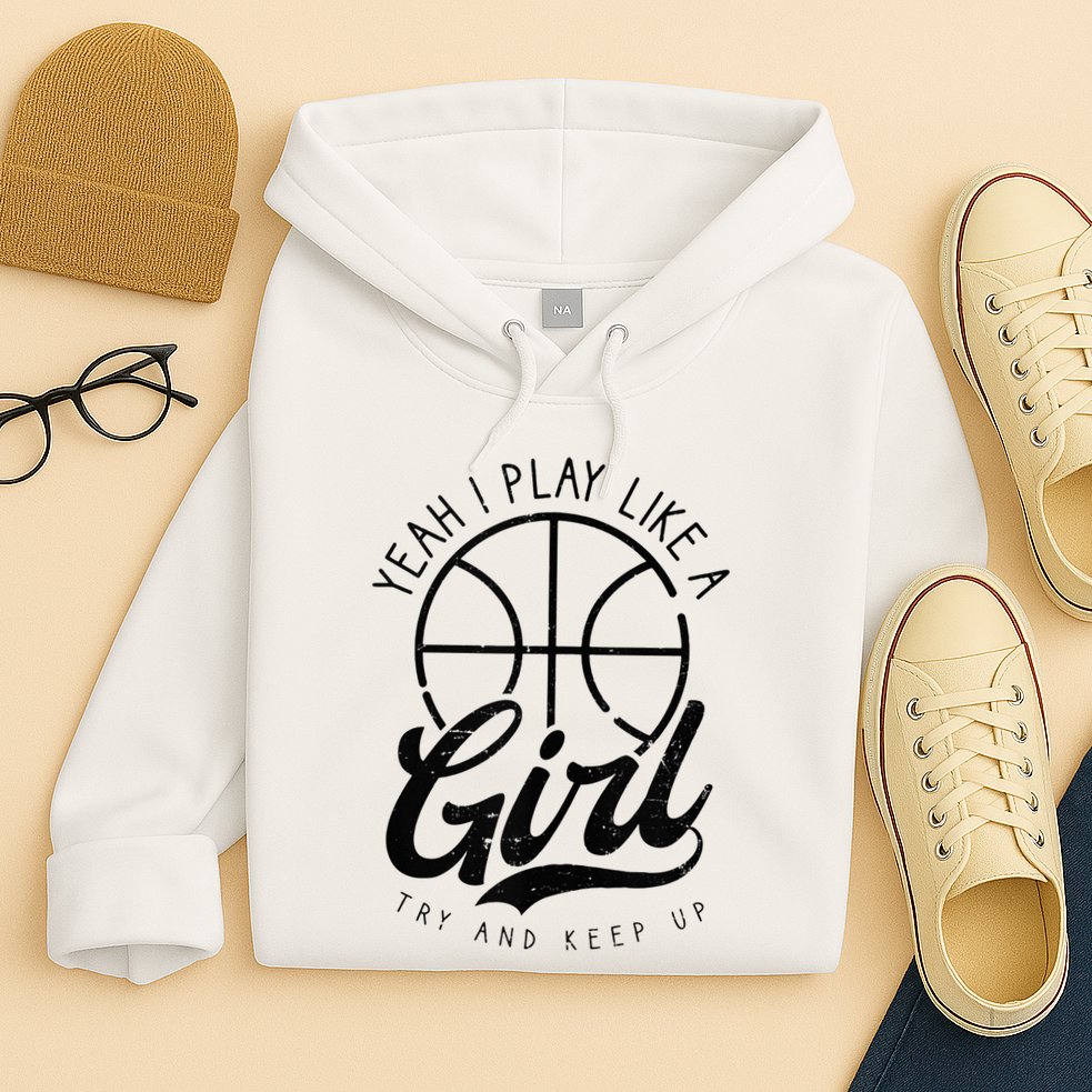 Play Like A Girl Design Basketball Hoodie