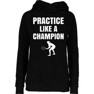 Practice Like A Champion Womens Funnel Neck Pullover Hood