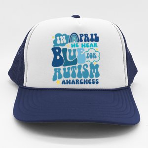 Peace Love Autism In April We Wear Blue For Autism Awareness Trucker Hat