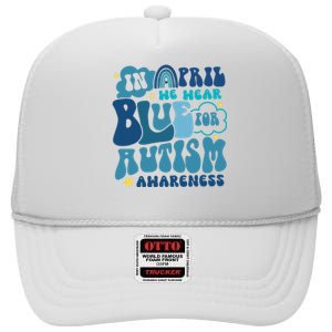 Peace Love Autism In April We Wear Blue For Autism Awareness High Crown Mesh Back Trucker Hat