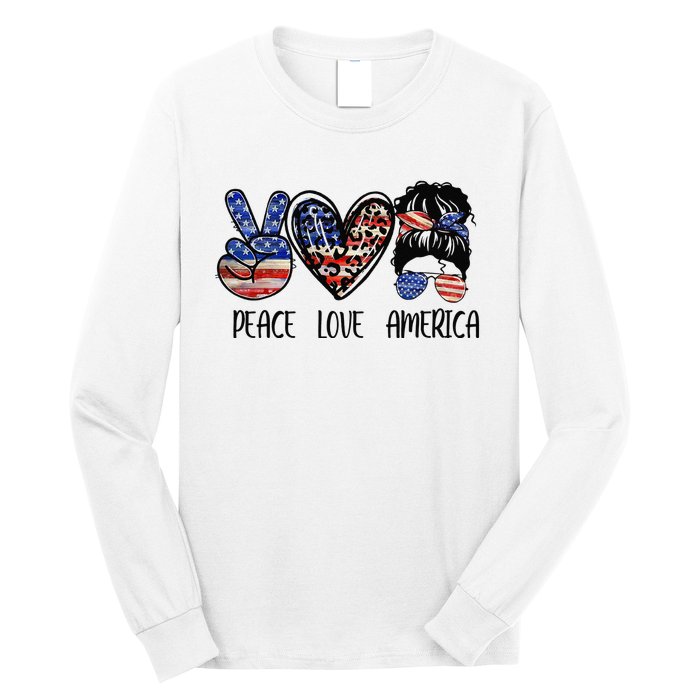 Peace Love America Messy Bun American Flag Funny 4th Of July Long Sleeve Shirt