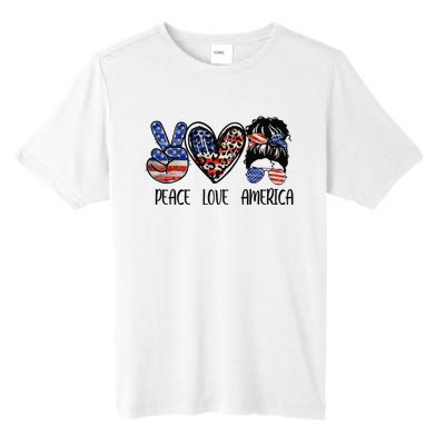 Peace Love America Messy Bun American Flag Funny 4th Of July Tall Fusion ChromaSoft Performance T-Shirt