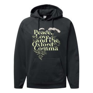 Peace Love And The O.X.F.O.Rd Comma English Grammar Humor Flower Performance Fleece Hoodie