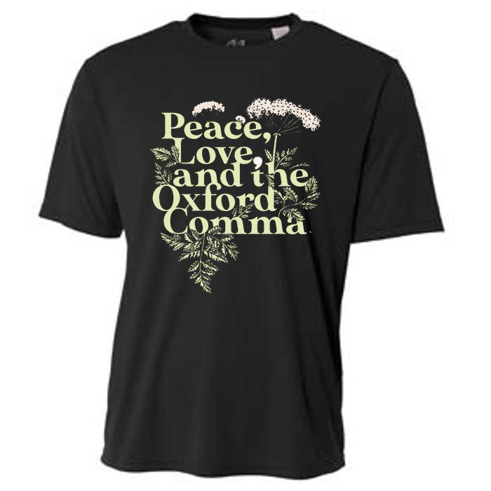 Peace Love And The O.X.F.O.Rd Comma English Grammar Humor Flower Cooling Performance Crew T-Shirt