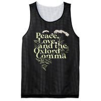 Peace Love And The O.X.F.O.Rd Comma English Grammar Humor Flower Mesh Reversible Basketball Jersey Tank