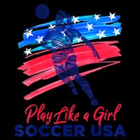 Play Like A Girl USA Soccer Team Shirt USA Womens Football Cooling Performance Crew T-Shirt