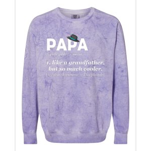 Papa Like A Grandfather But So Much Cooler Dad Grandpa Colorblast Crewneck Sweatshirt