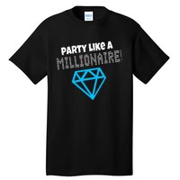 Party Like A Millionaire Scene Emo Design Tall T-Shirt