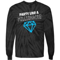 Party Like A Millionaire Scene Emo Design Tie-Dye Long Sleeve Shirt