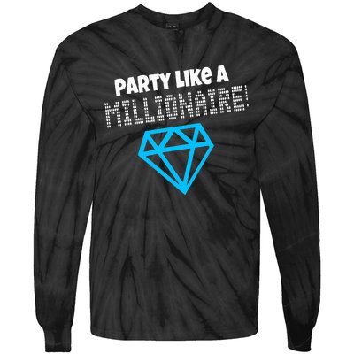 Party Like A Millionaire Scene Emo Design Tie-Dye Long Sleeve Shirt