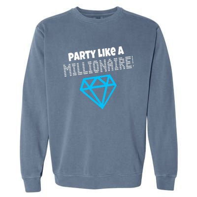 Party Like A Millionaire Scene Emo Design Garment-Dyed Sweatshirt