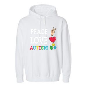 Peace Love Autism Awareness Day Acceptance Autistic Puzzle Meaningful Gift Garment-Dyed Fleece Hoodie