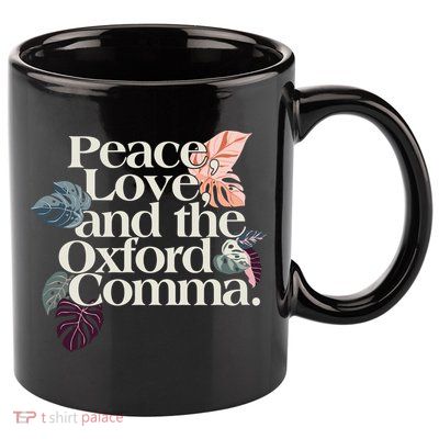 Peace Love And The Comma Grammar Lover 11oz C Handle Ceramic Mug