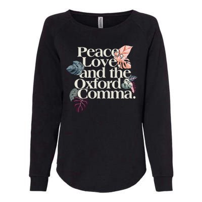 Peace Love And The Comma Grammar Lover Womens California Wash Sweatshirt