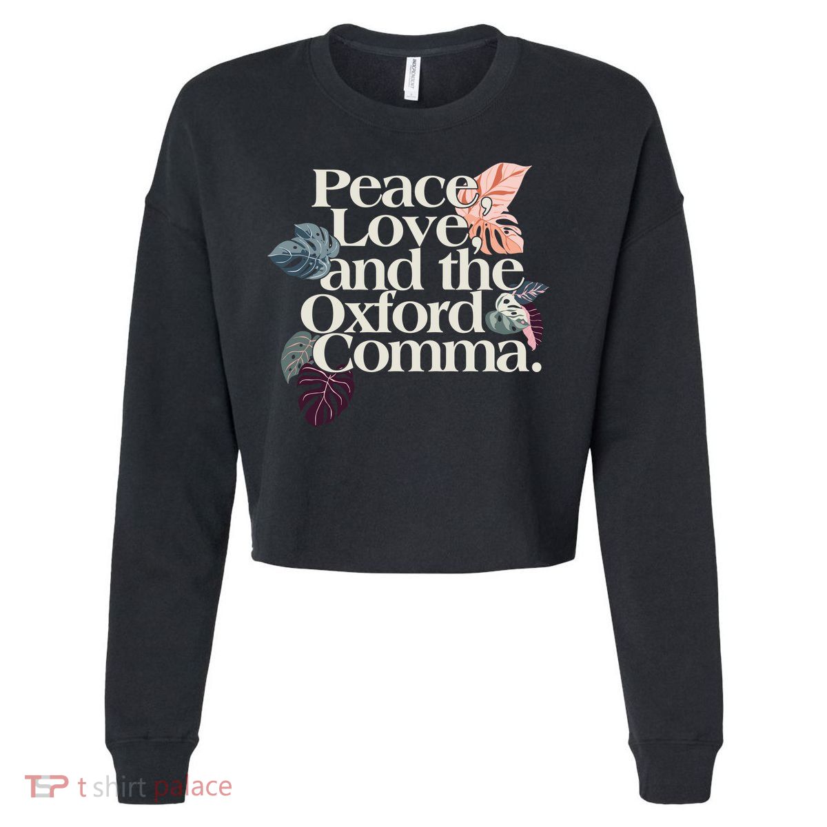 Peace Love And The Comma Grammar Lover Cropped Pullover Crew