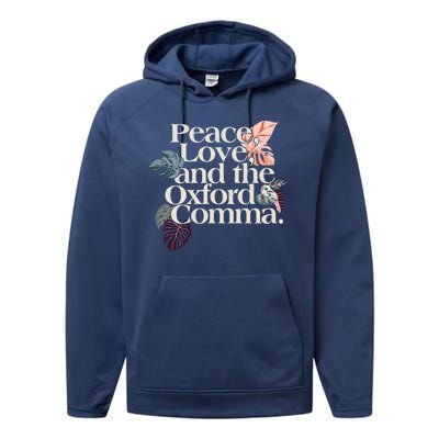 Peace Love And The Comma Grammar Lover Performance Fleece Hoodie