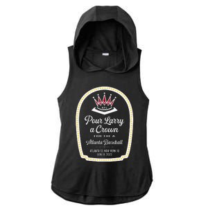 POUR LARRY A CROWN Home Run Celebration Funny Ladies PosiCharge Tri-Blend Wicking Draft Hoodie Tank