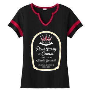 POUR LARRY A CROWN Home Run Celebration Funny Ladies Halftime Notch Neck Tee