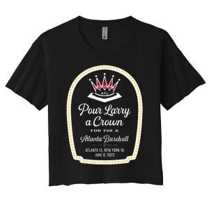 POUR LARRY A CROWN Home Run Celebration Funny Women's Crop Top Tee