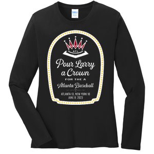 POUR LARRY A CROWN Home Run Celebration Funny Ladies Long Sleeve Shirt