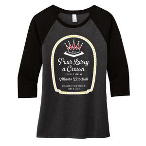 POUR LARRY A CROWN Home Run Celebration Funny Women's Tri-Blend 3/4-Sleeve Raglan Shirt