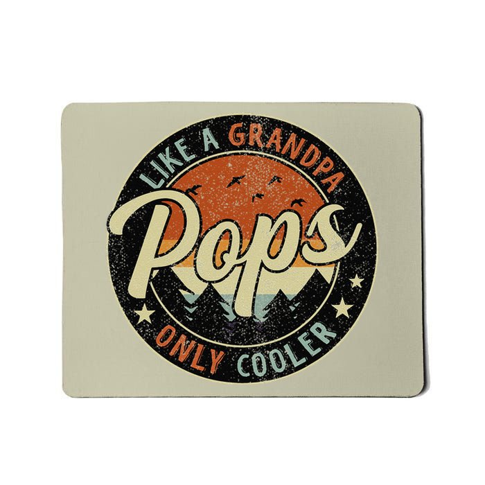 Pops Like A Grandpa Only Cooler Vintage Retro Fathers Day Mousepad