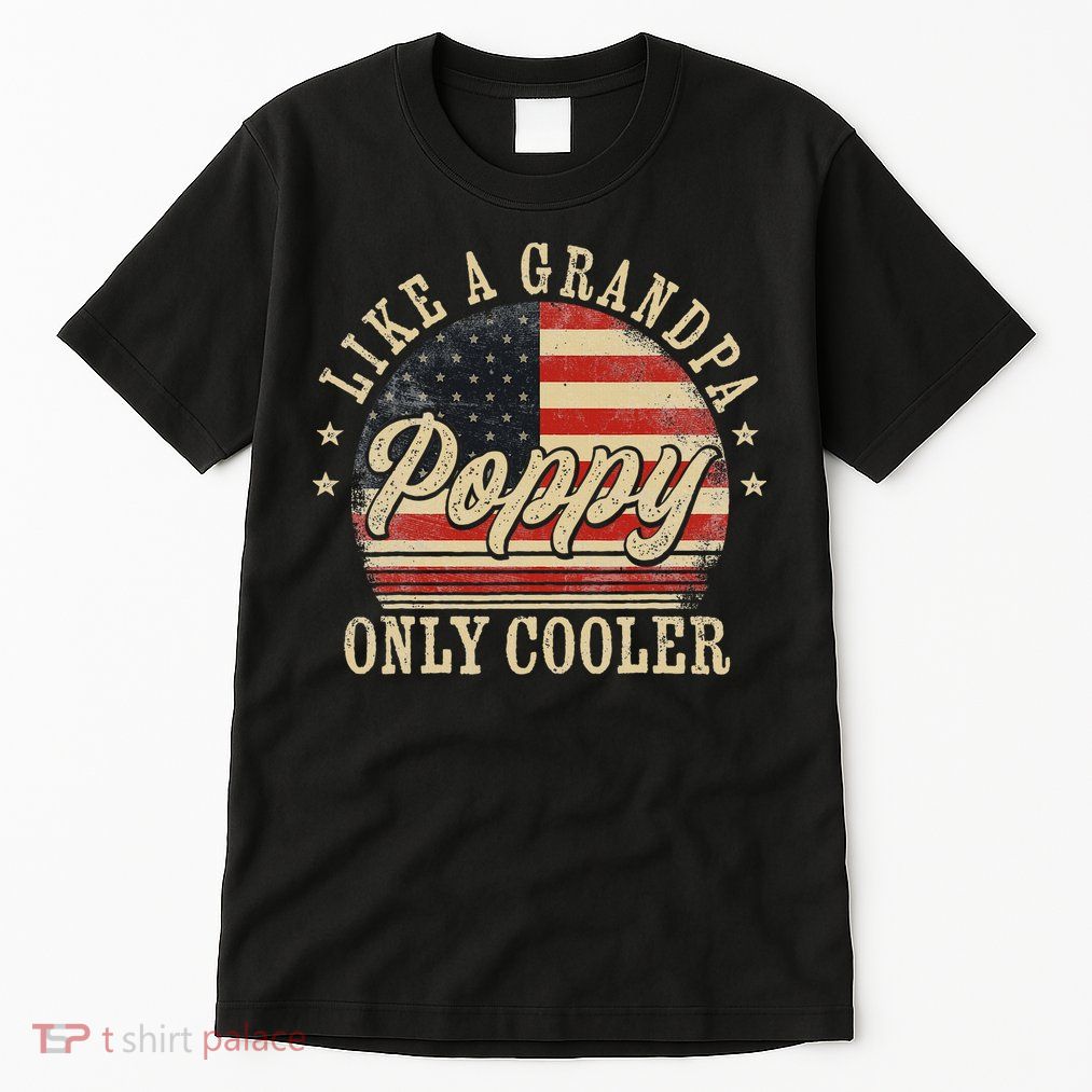 Poppy Like A Grandpa Only Cooler Poppy Tall T-Shirt