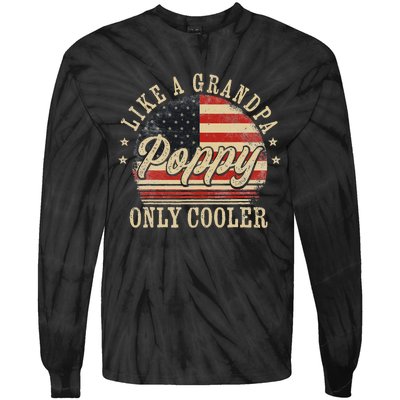 Poppy Like A Grandpa Only Cooler Poppy Tie-Dye Long Sleeve Shirt